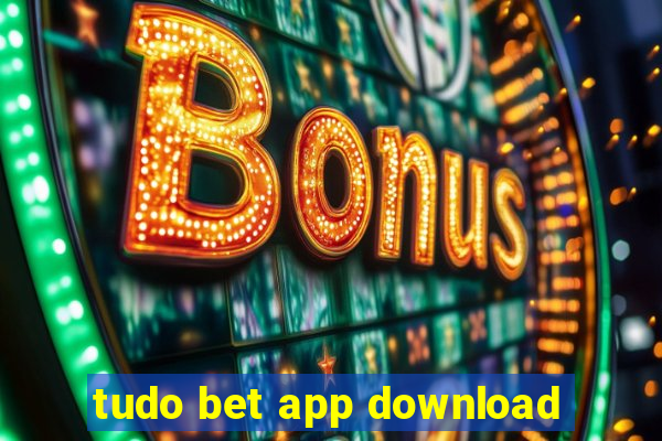 tudo bet app download